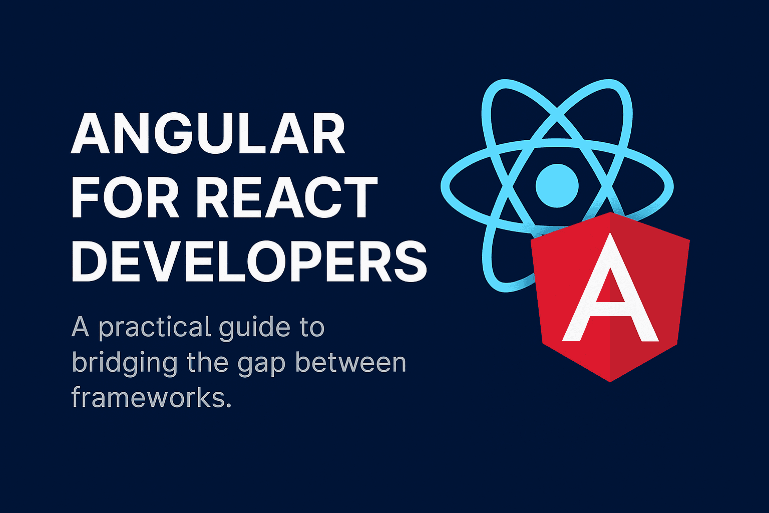 Angular for React Developers: Signals, RxJS, and Best Practices (2025 Guide)